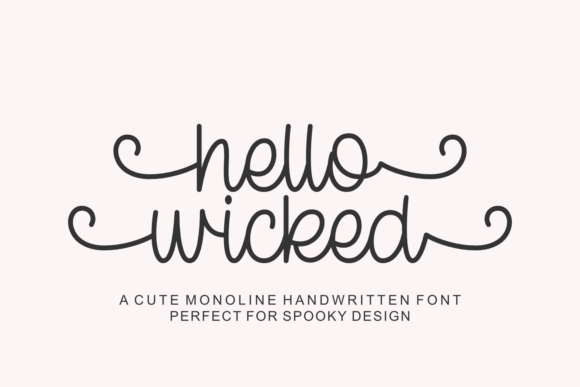 Hello Wicked: The Ultimate Halloween Script Font