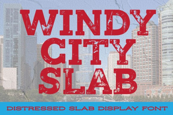 Windy City Slab: The Bold Typeface for Gritty Campaigns